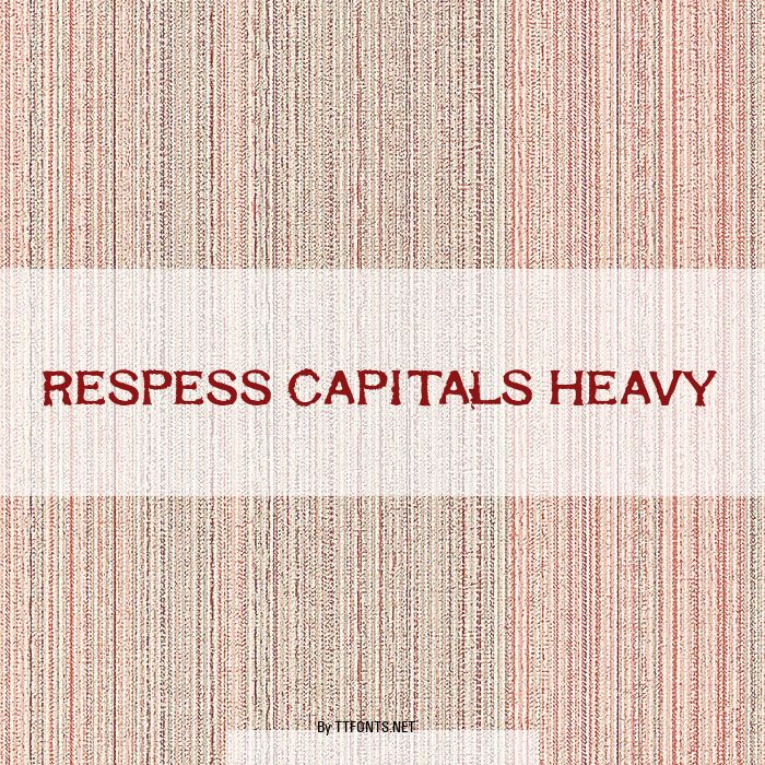 Respess Capitals Heavy example